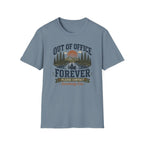 Out of Office Forever T-Shirt