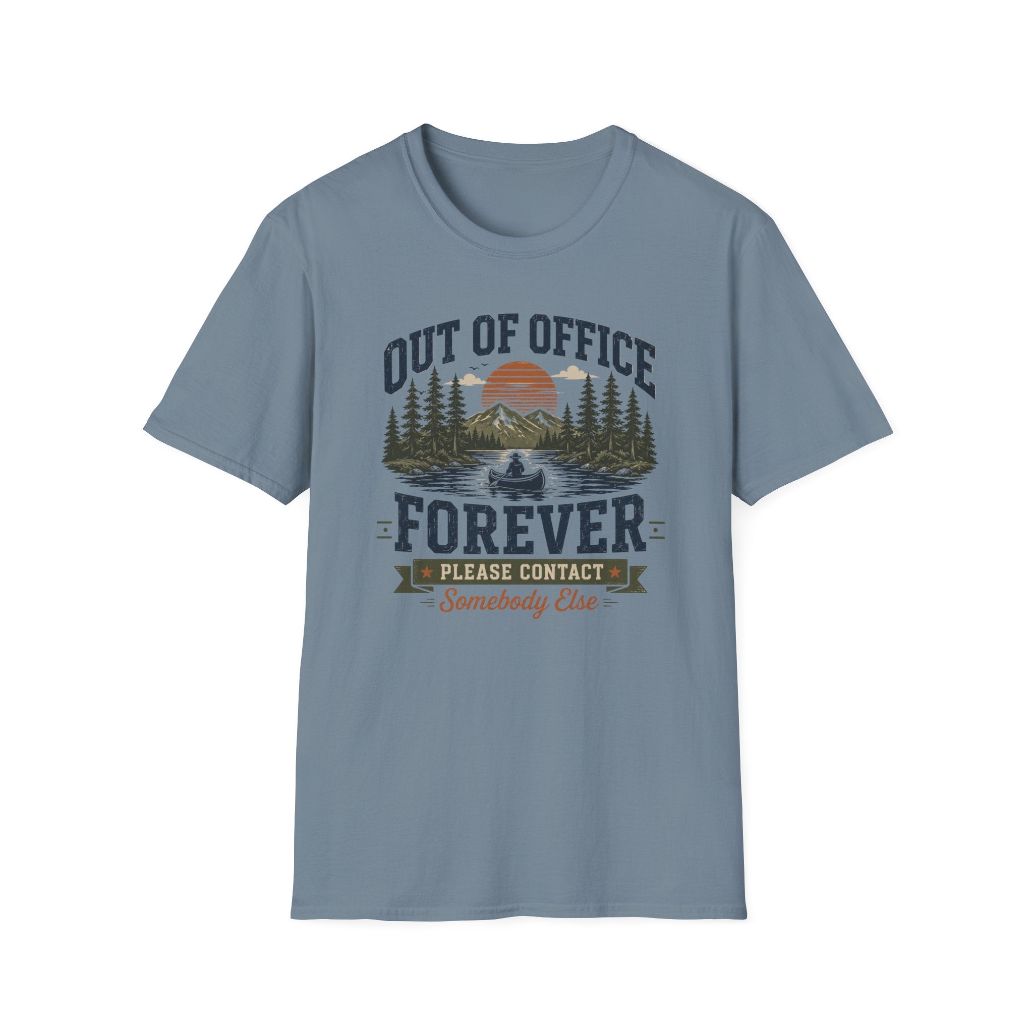 Out of Office Forever T-Shirt