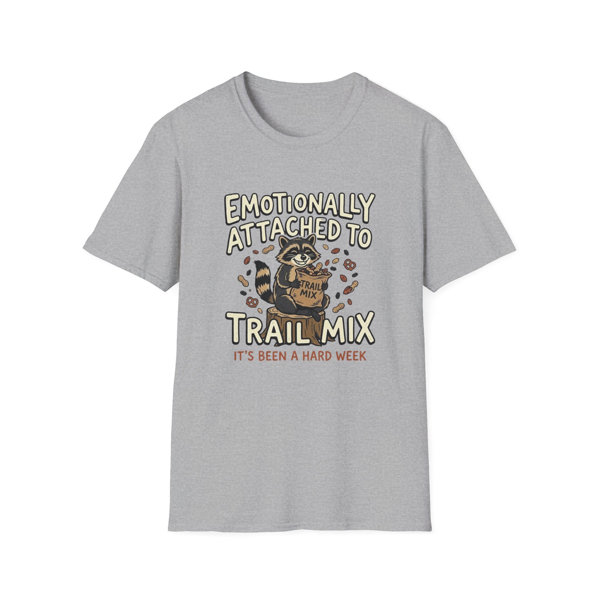 Attached To Trail Mix T-Shirt