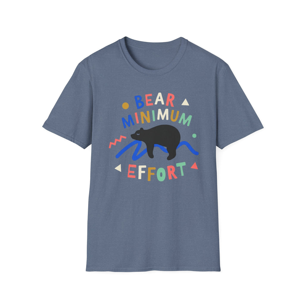 Bear Minimum Effort T-Shirt
