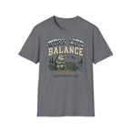 Work Life Balance T-Shirt