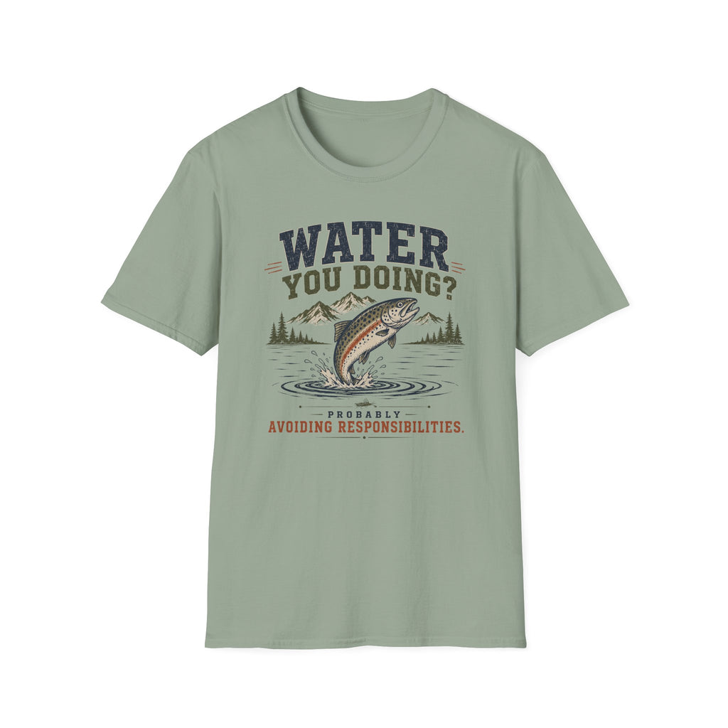 Water You Doing? T-Shirt