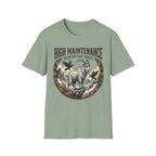 High Maintenance T-Shirt