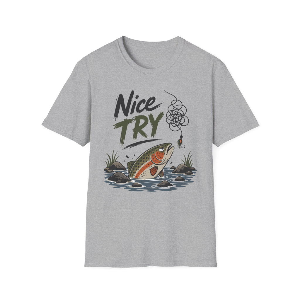 Nice Try Trout T-Shirt