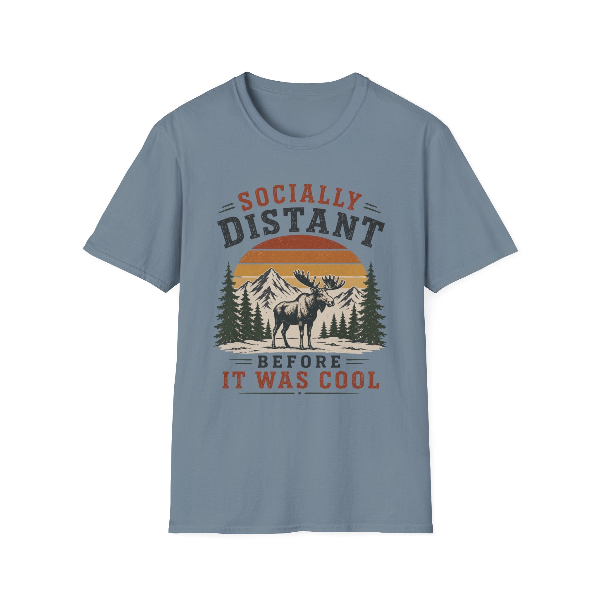 Socially Distant Before It Was Cool T-Shirt
