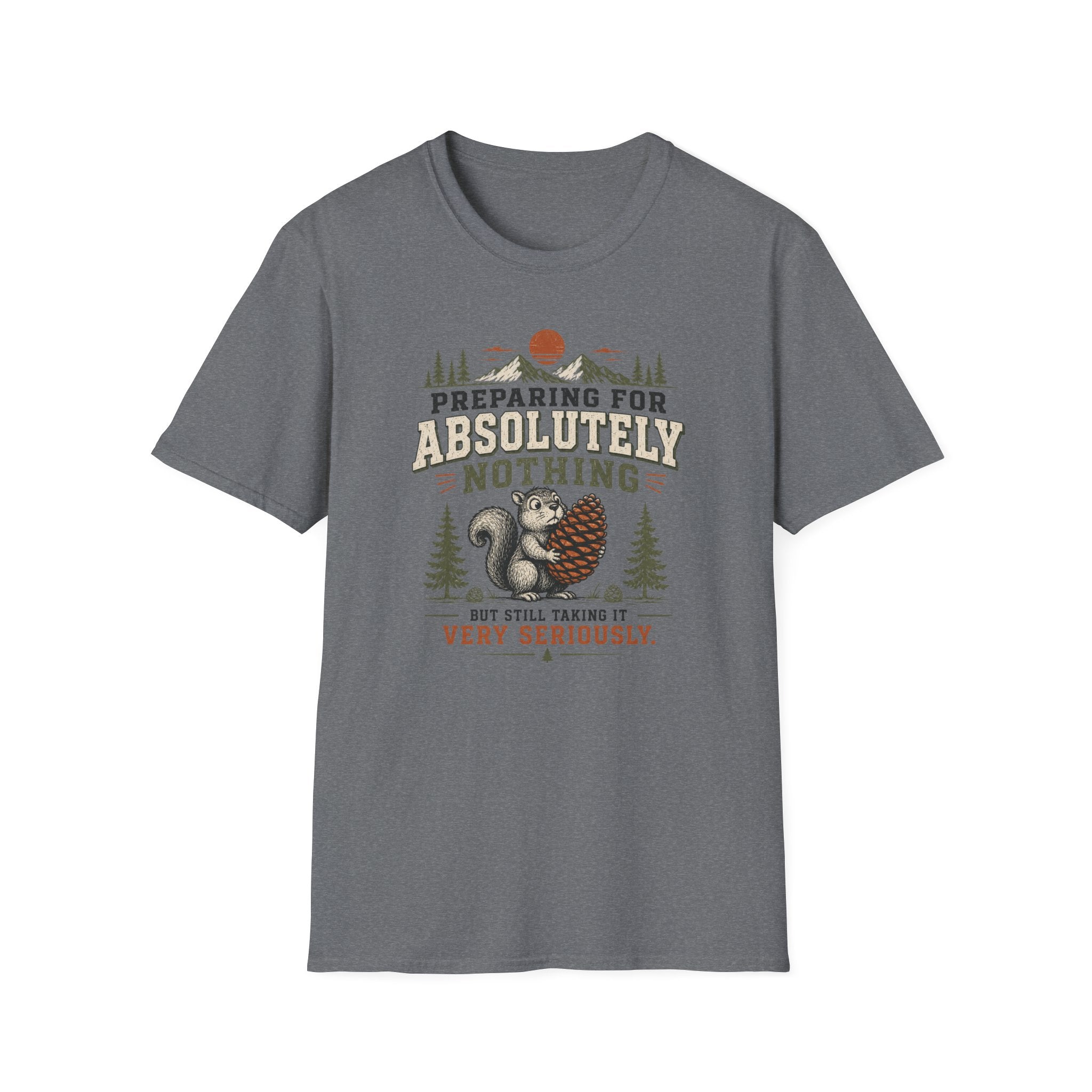 Preparing for Absolutely Nothing T-Shirt