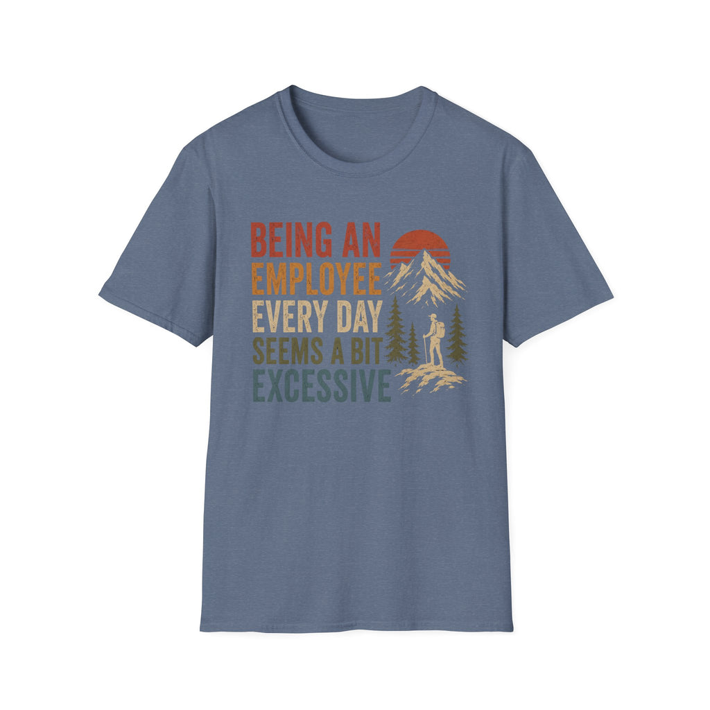 Seems a Bit Excessive T-shirt