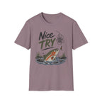 Nice Try Trout T-Shirt