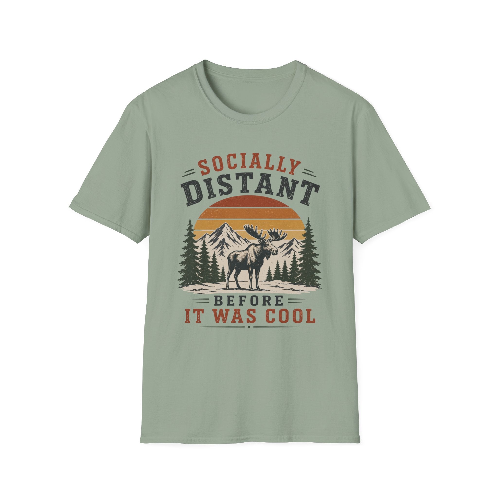 Socially Distant Before It Was Cool T-Shirt