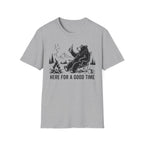 Here For A Good Time T-Shirt
