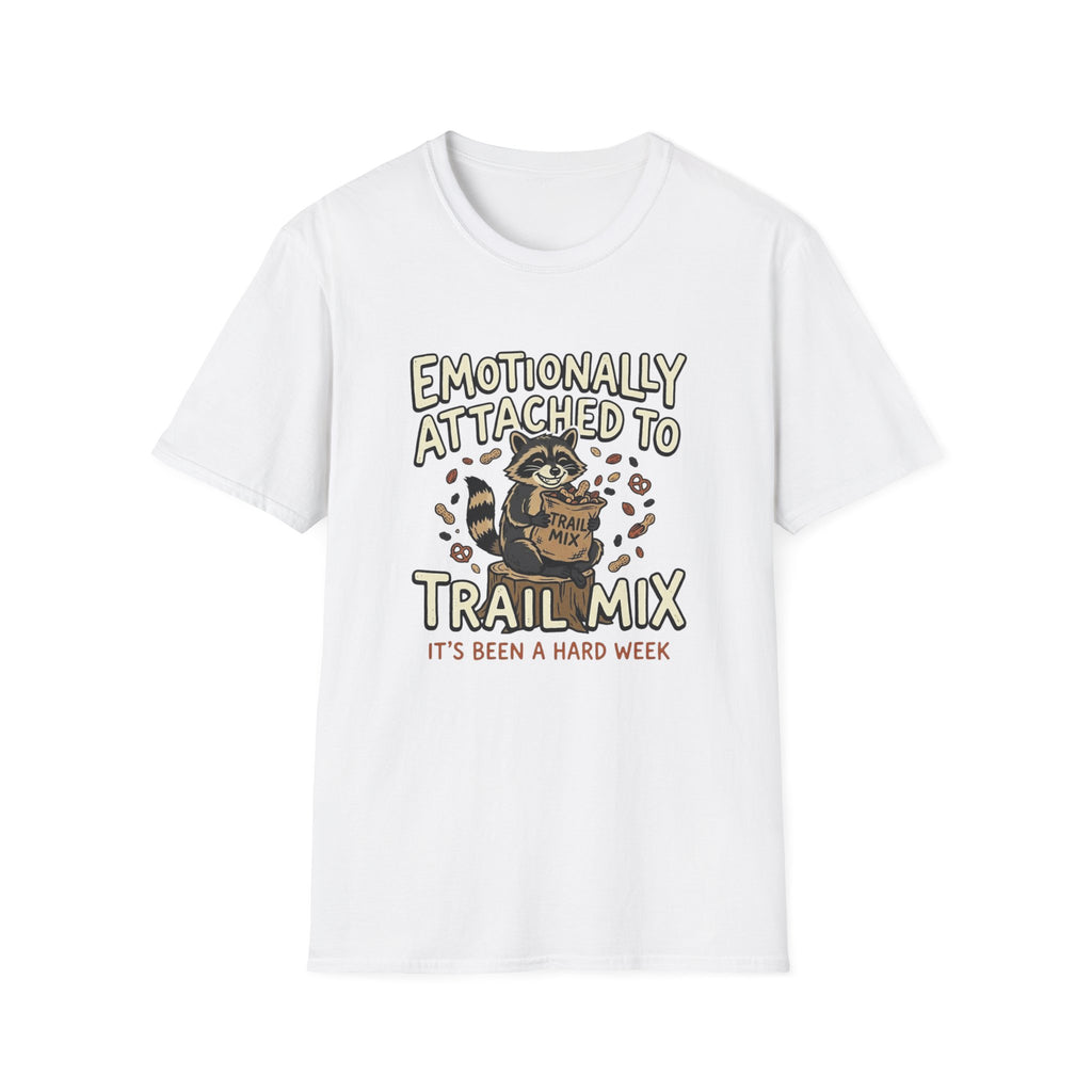 Attached To Trail Mix T-Shirt