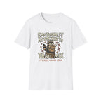 Attached To Trail Mix T-Shirt