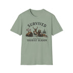 Survived Another Tourist Season T-Shirt