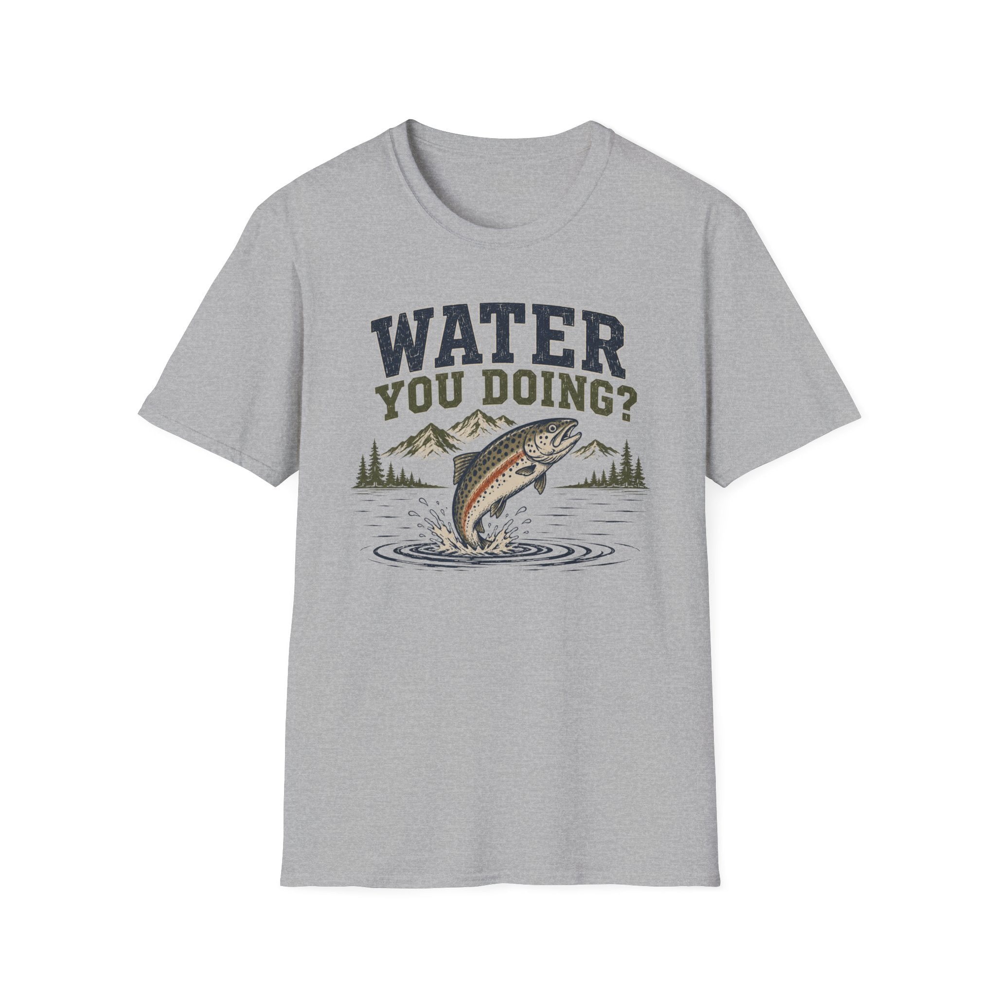 Water You Doing?  T-Shirt