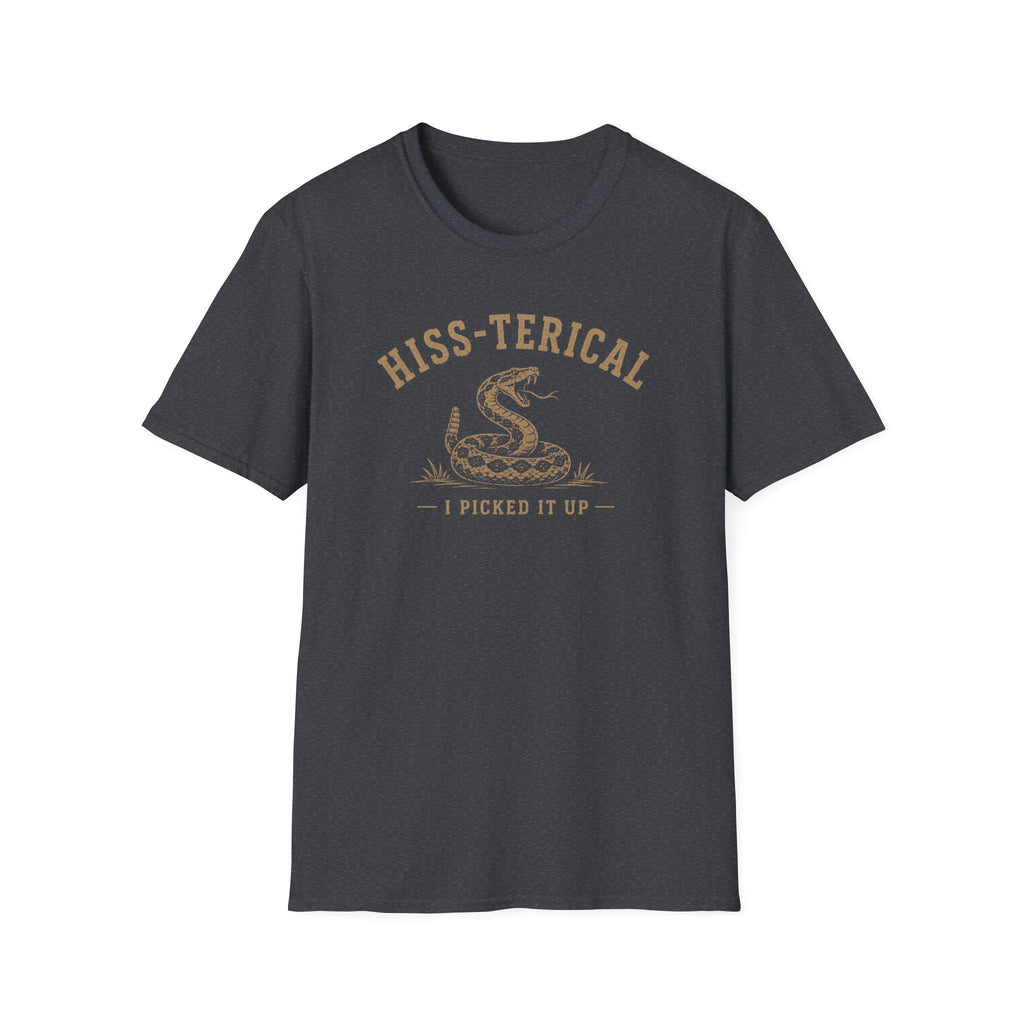 Hiss-terical T-Shirt