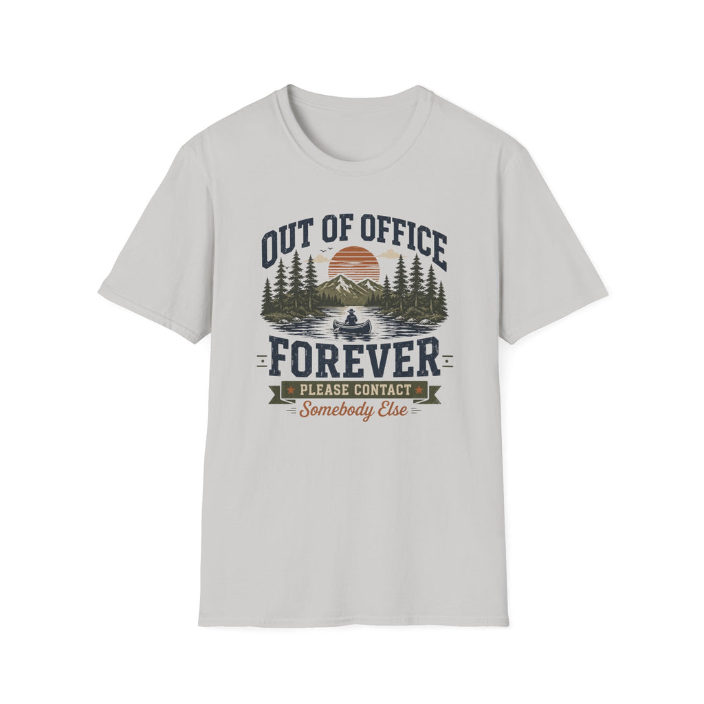 Out of Office Forever T-Shirt