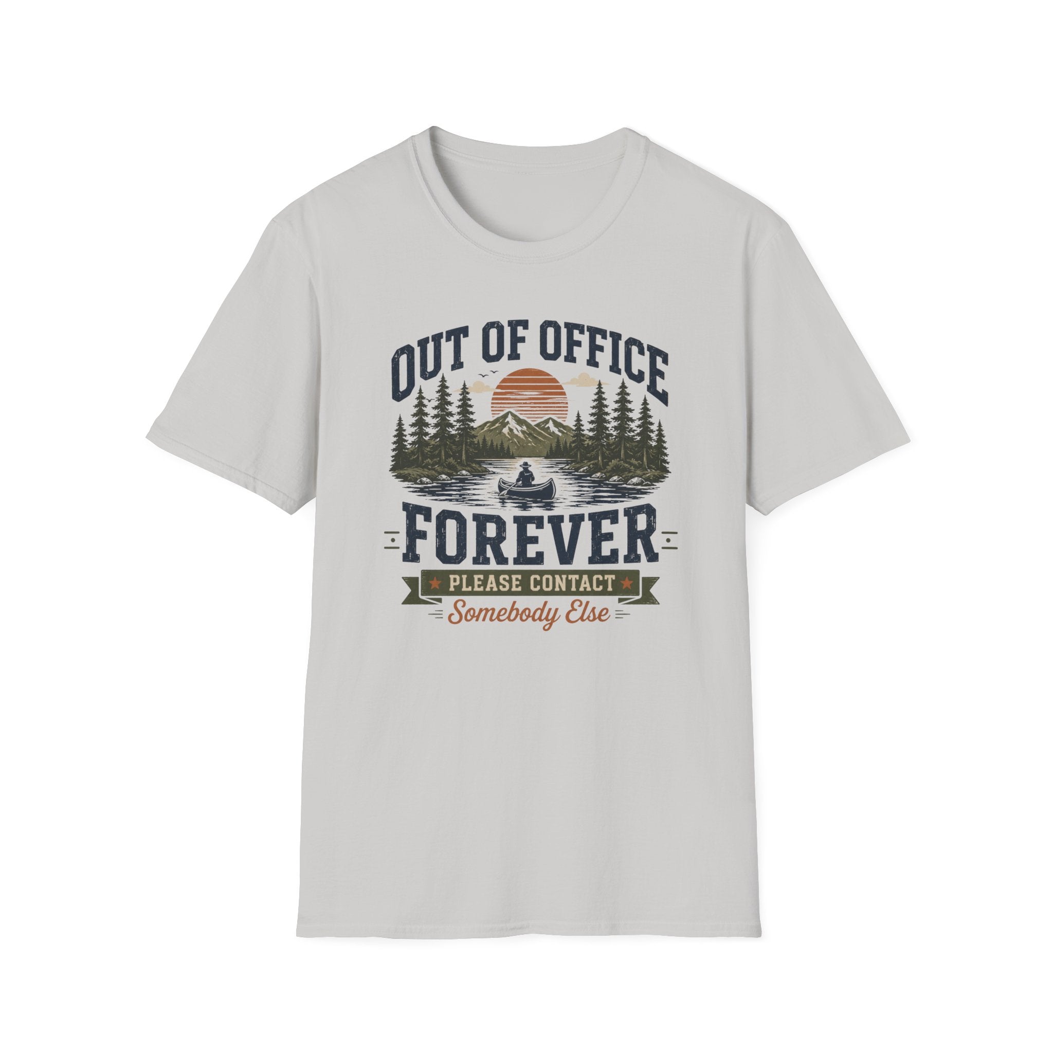 Out of Office Forever T-Shirt