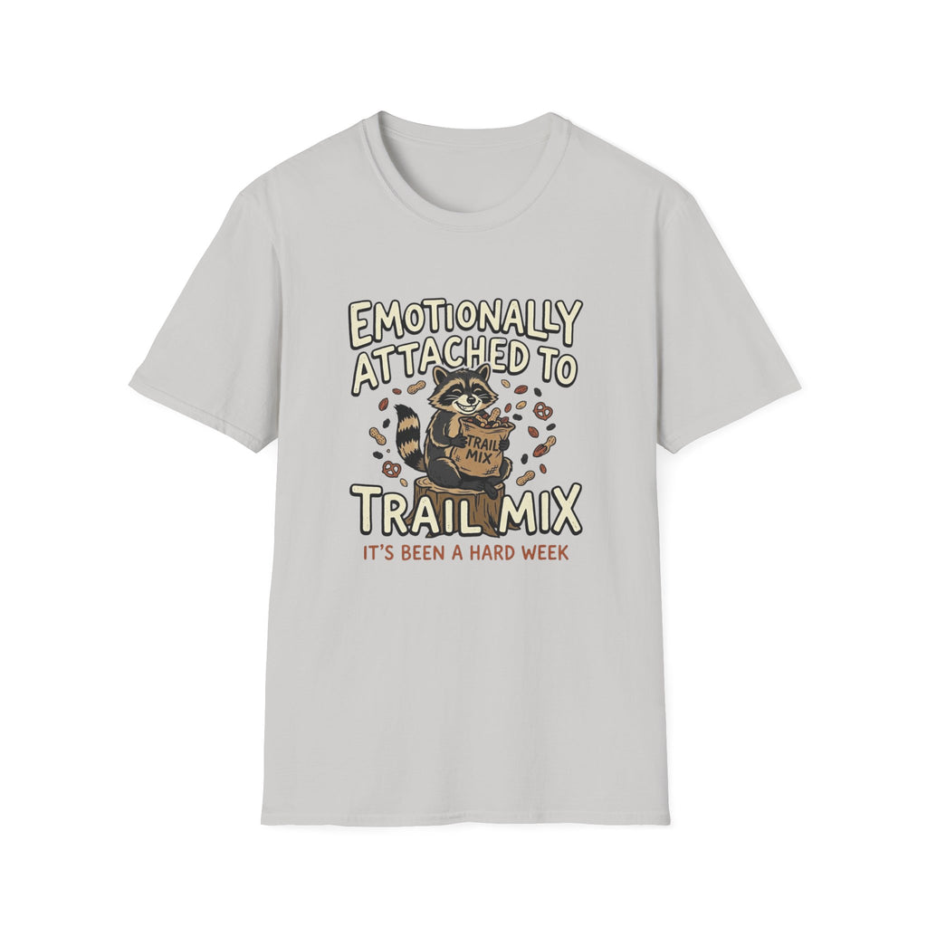 Attached To Trail Mix T-Shirt