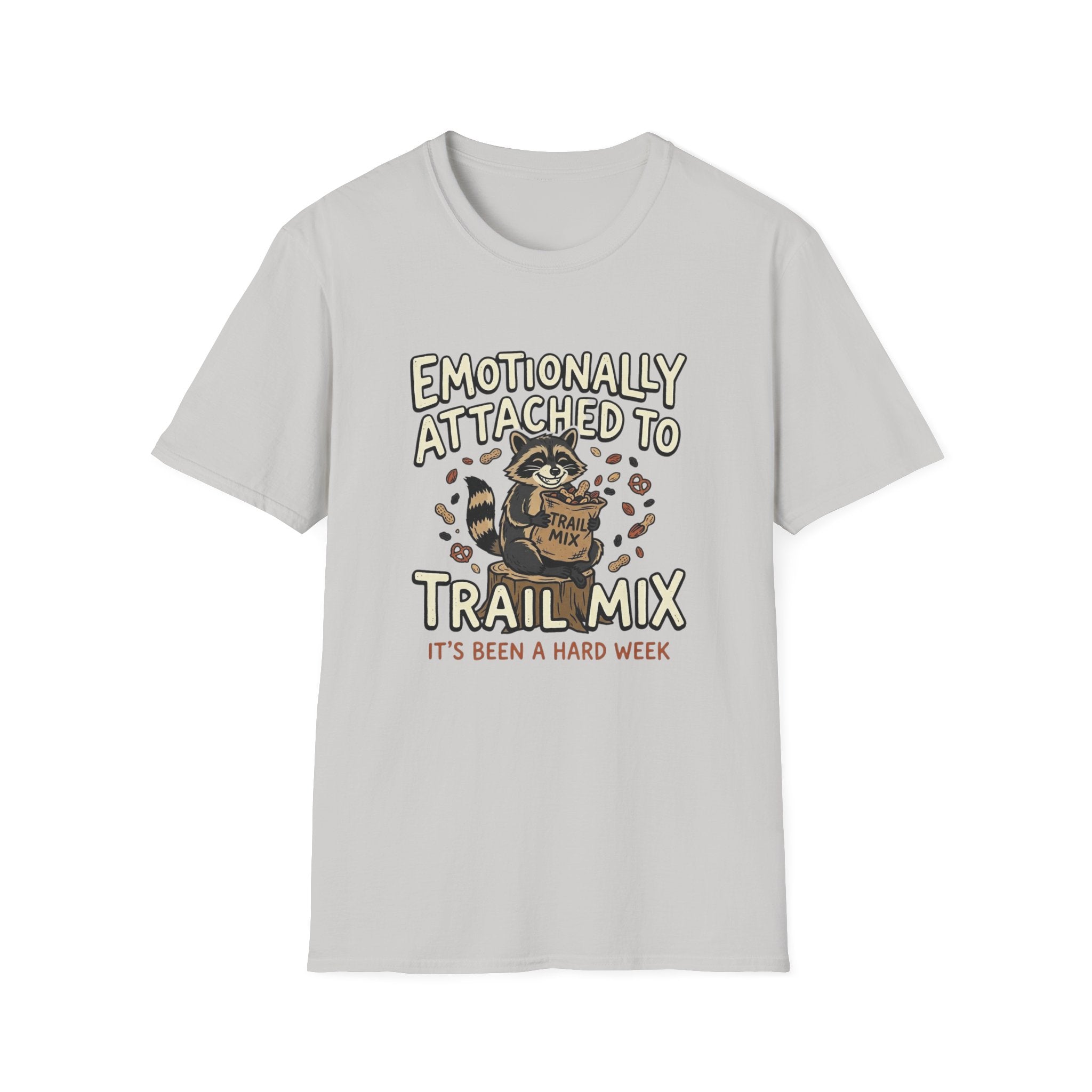 Attached To Trail Mix T-Shirt