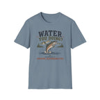 Water You Doing? T-Shirt