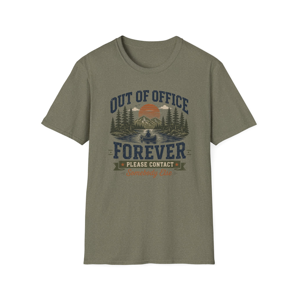 Out of Office Forever T-Shirt