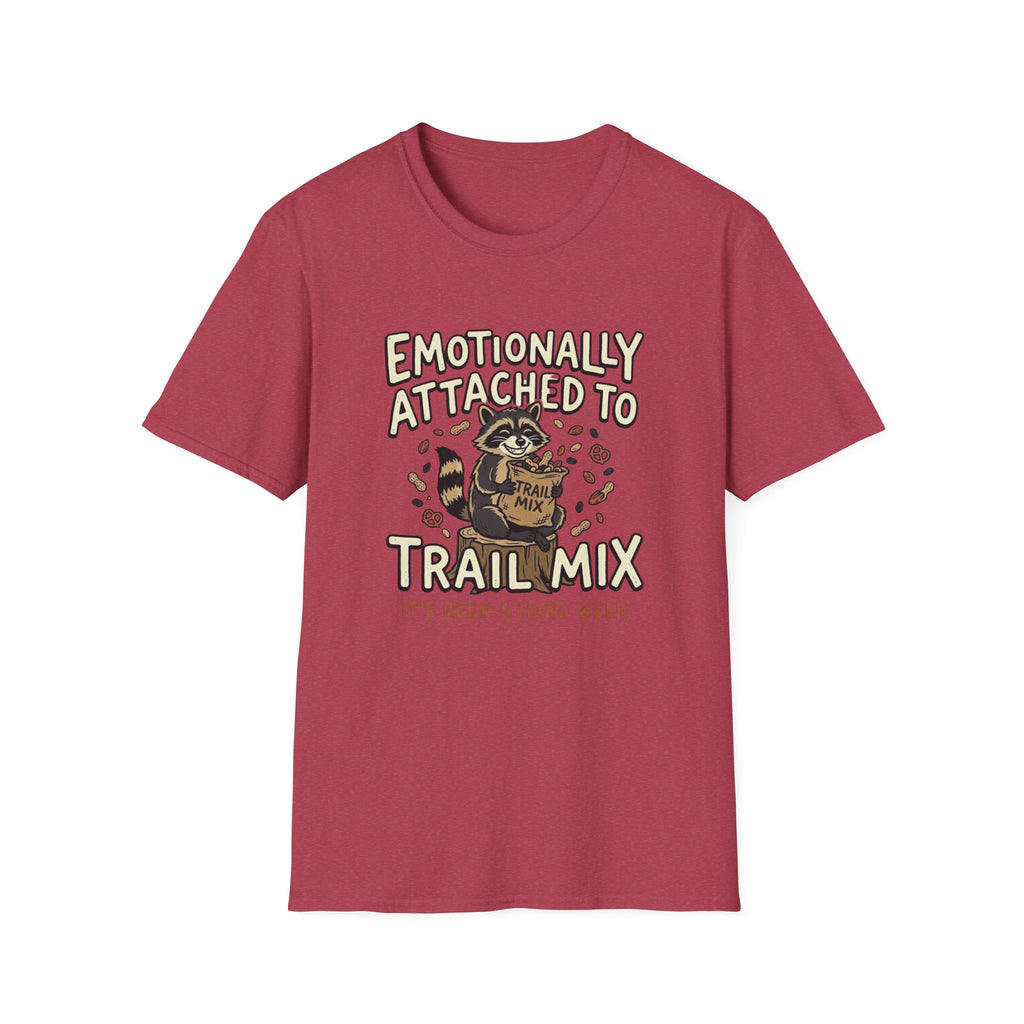Attached To Trail Mix T-Shirt