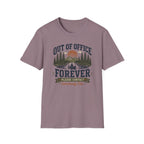 Out of Office Forever T-Shirt