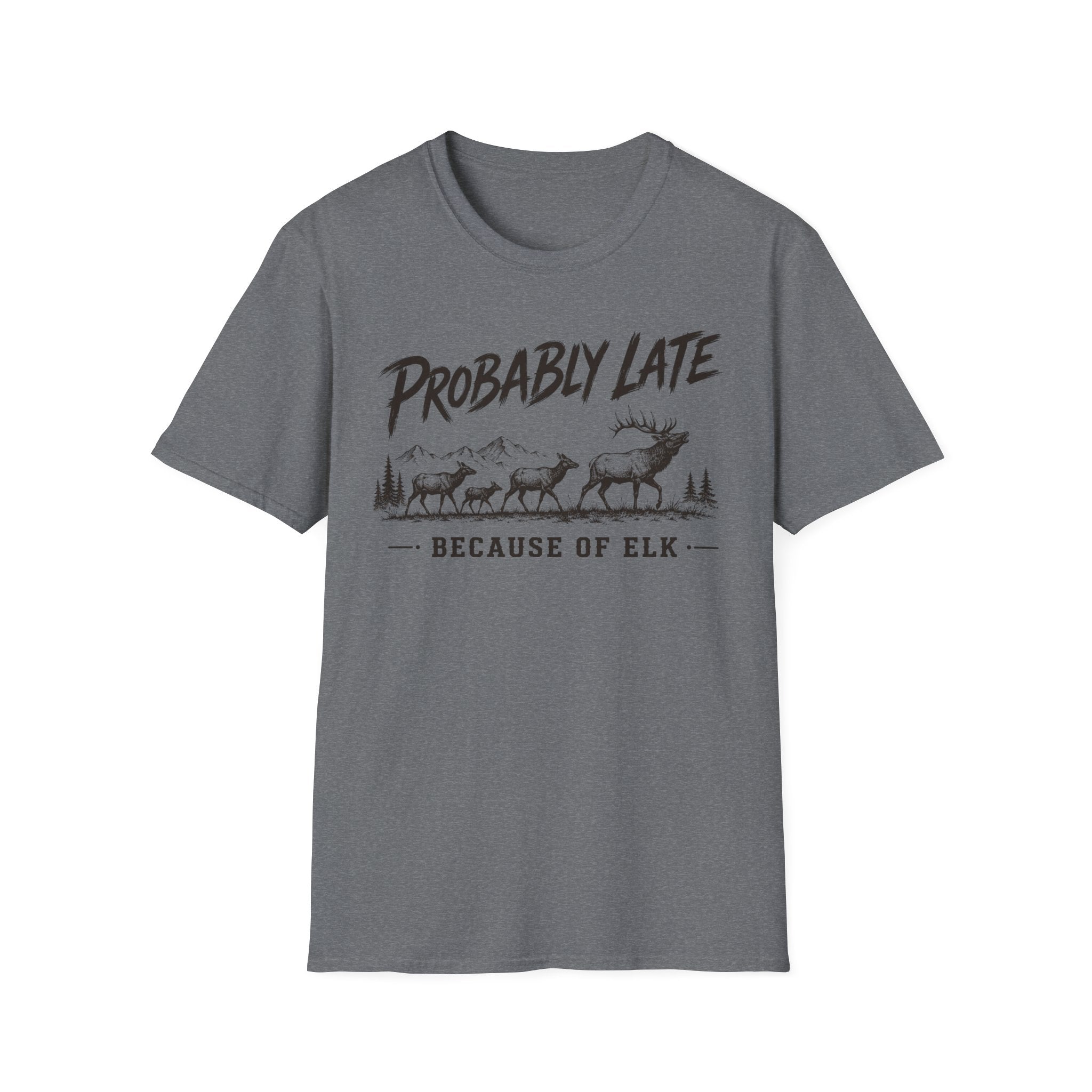 Probably Late T-Shirt