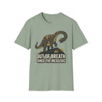 Out Of Breath Since Mesozoic T-Shirt
