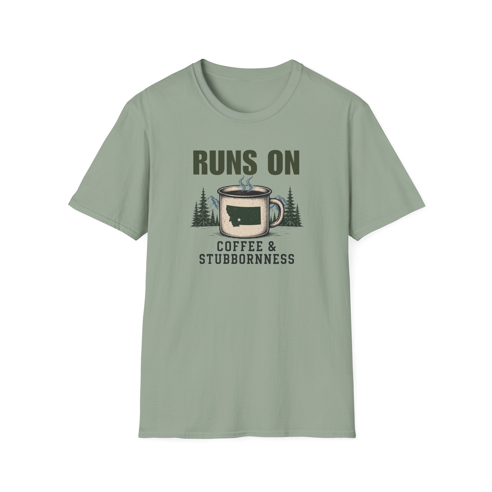 Runs On Coffee & Stubbornness T-Shirt