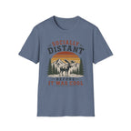 Socially Distant Before It Was Cool T-Shirt