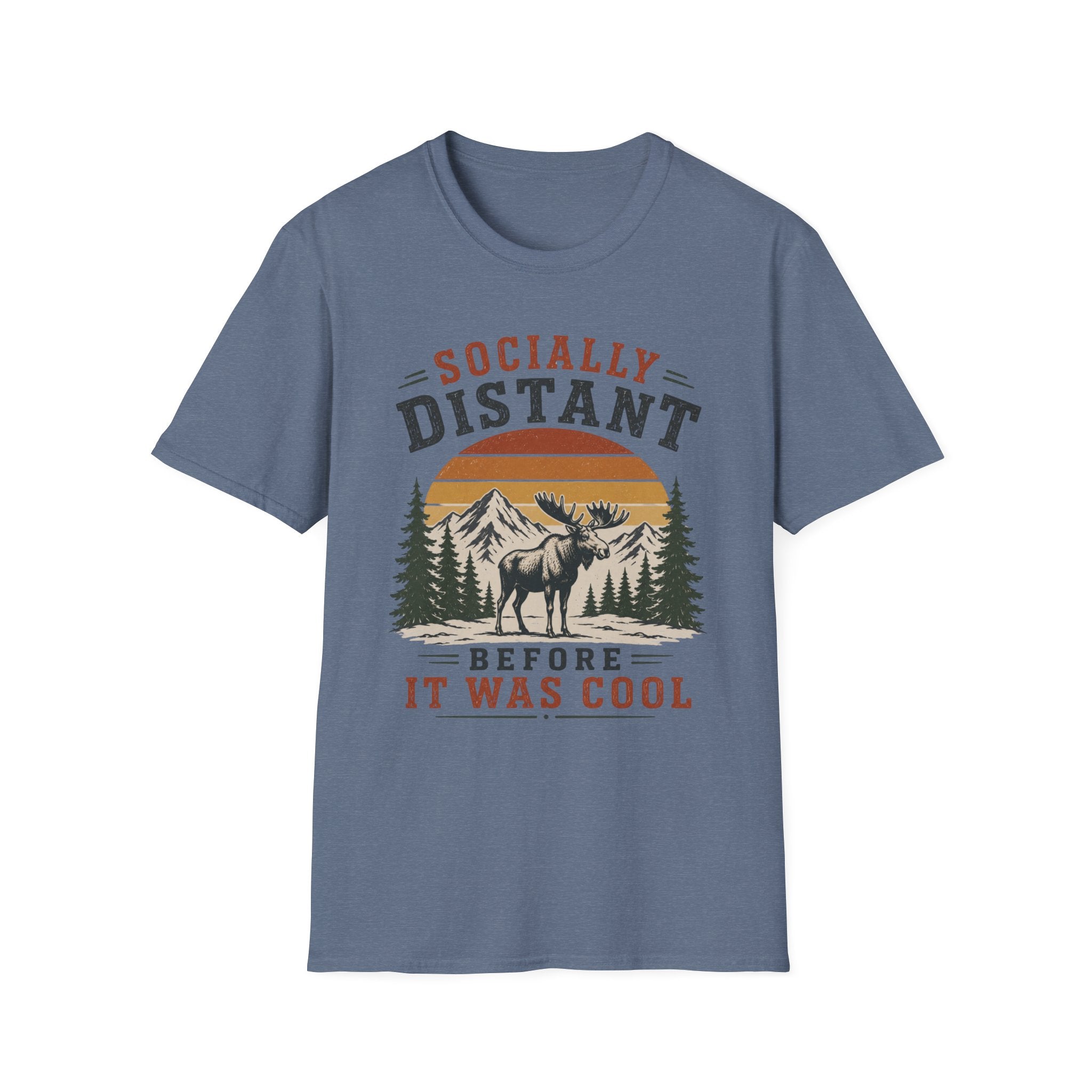 Socially Distant Before It Was Cool T-Shirt