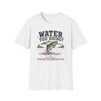 Water You Doing? T-Shirt