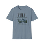 FULL. Try Idaho T-Shirt