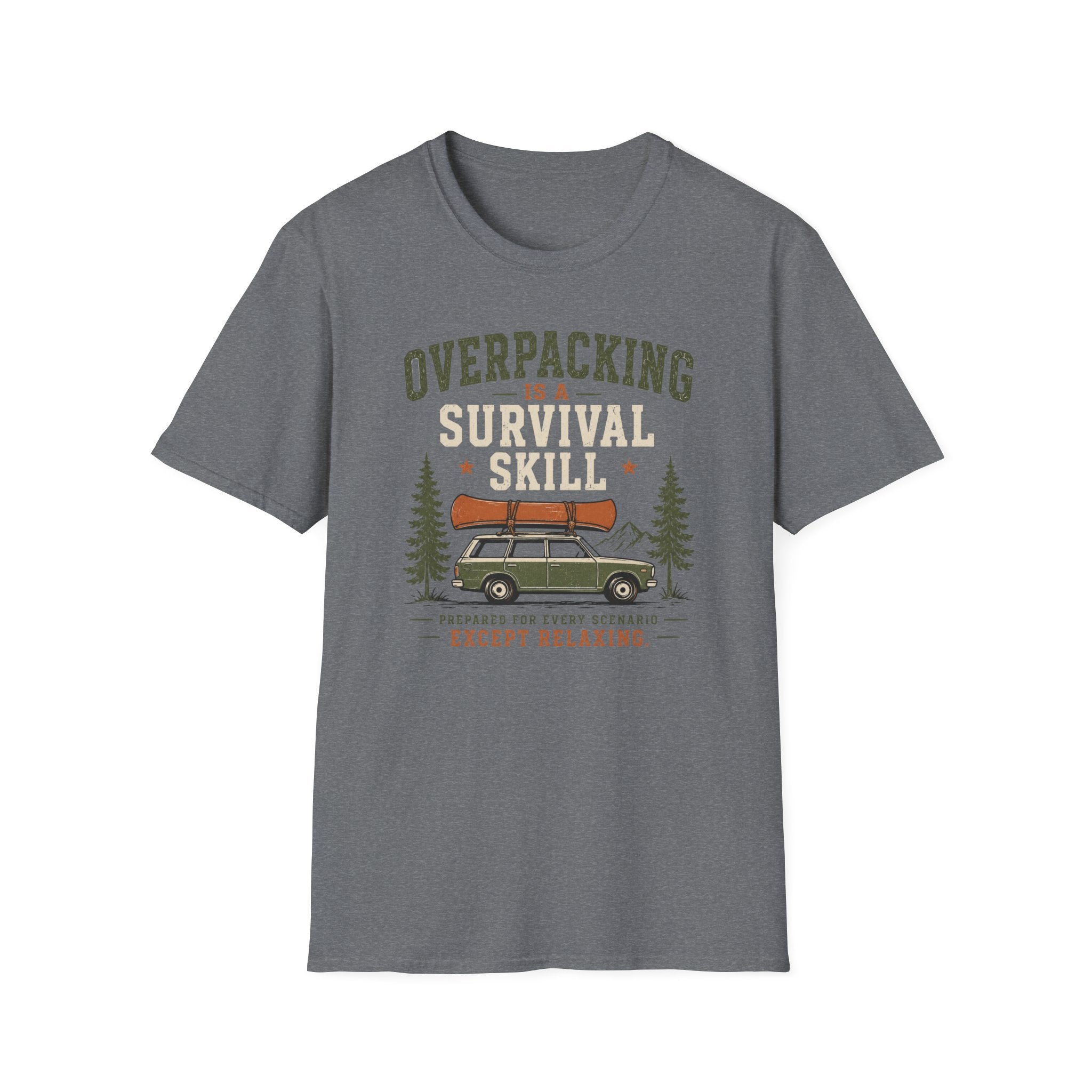 Overpacking Is a Survival Skill T-Shirt