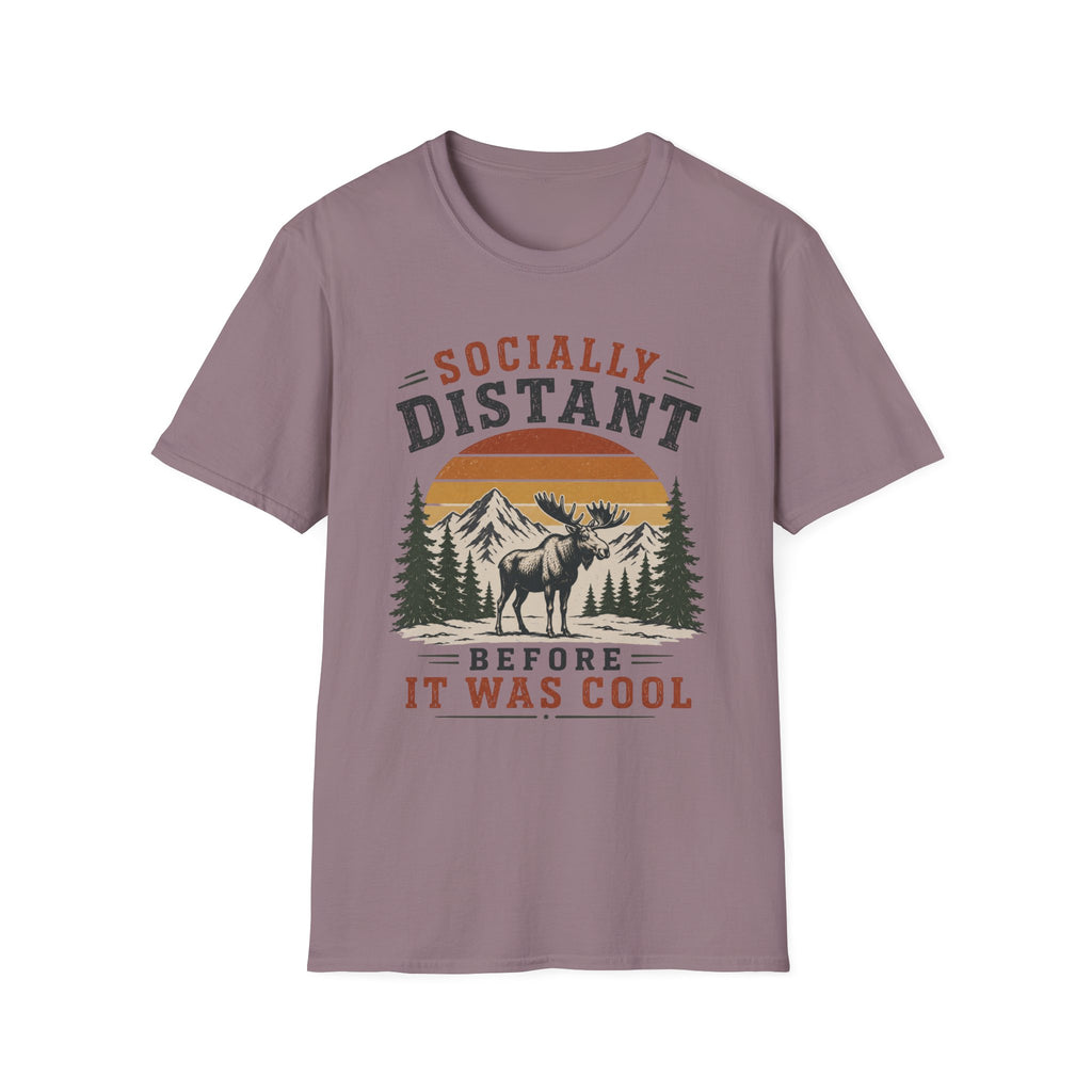 Socially Distant Before It Was Cool T-Shirt
