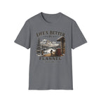 Life's Better in Flannel T-Shirt