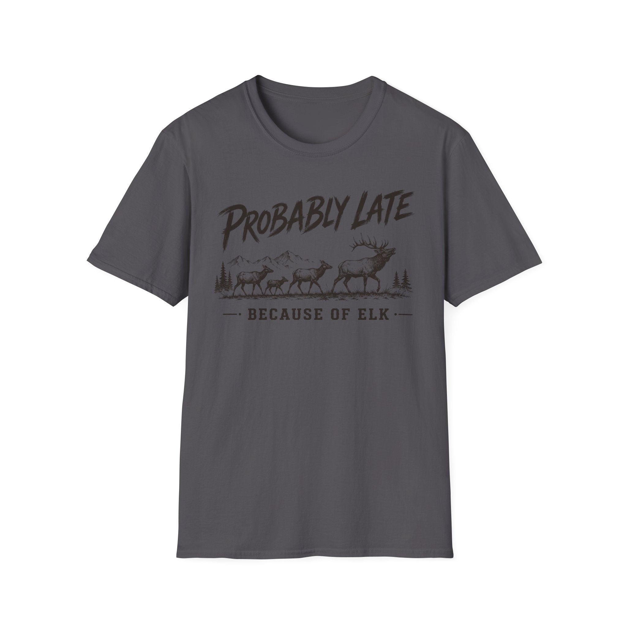 Probably Late T-Shirt