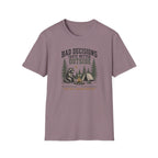Bad Decisions T-Shirt