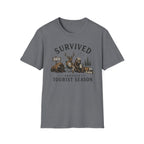 Survived Another Tourist Season T-Shirt