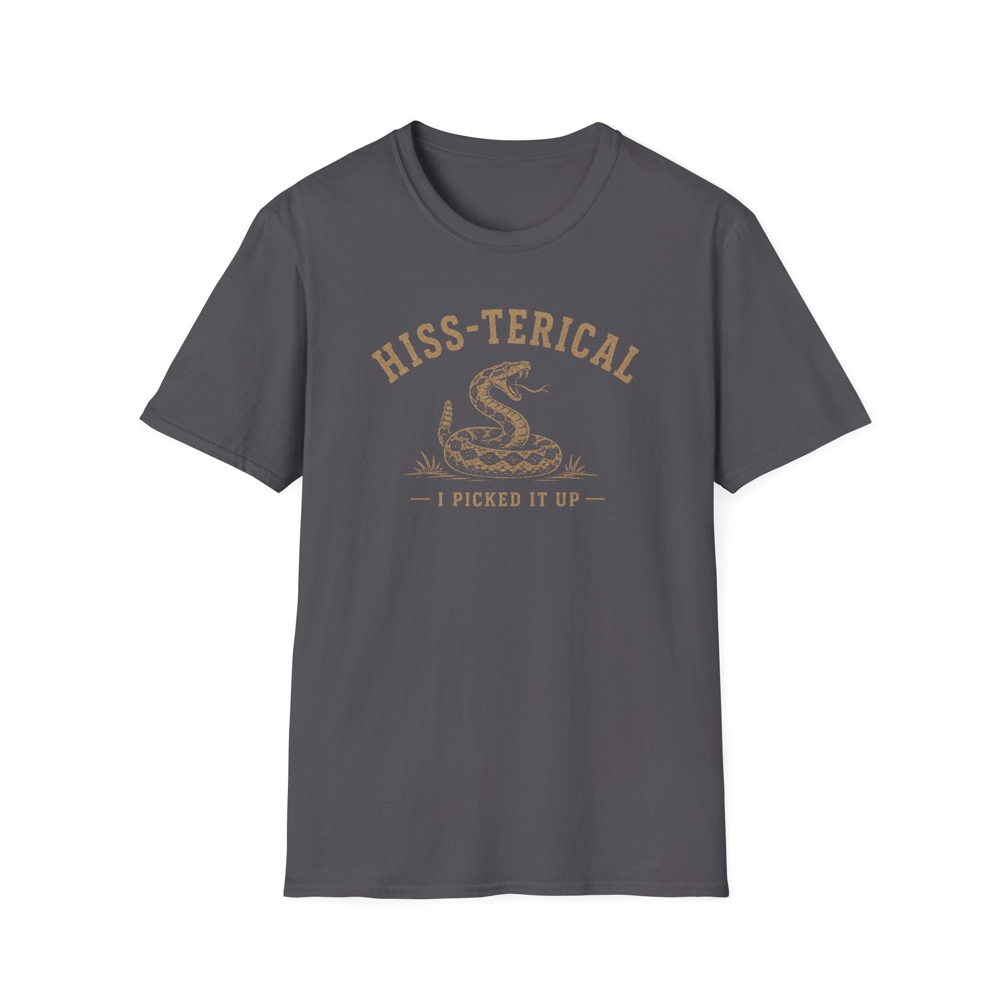 Hiss-terical T-Shirt