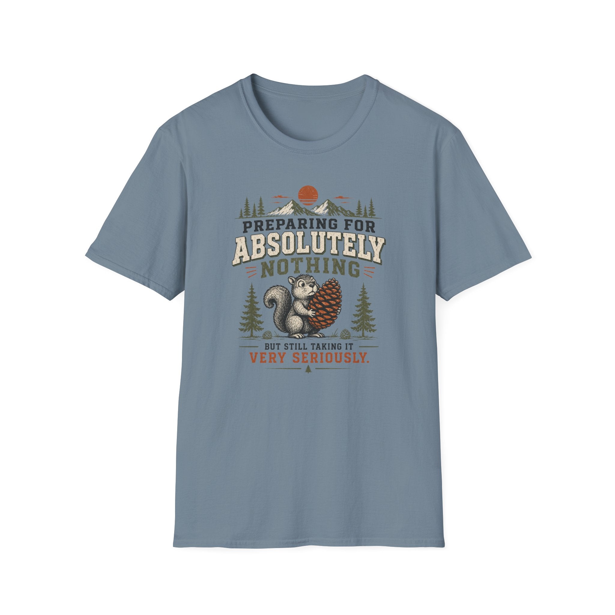 Preparing for Absolutely Nothing T-Shirt