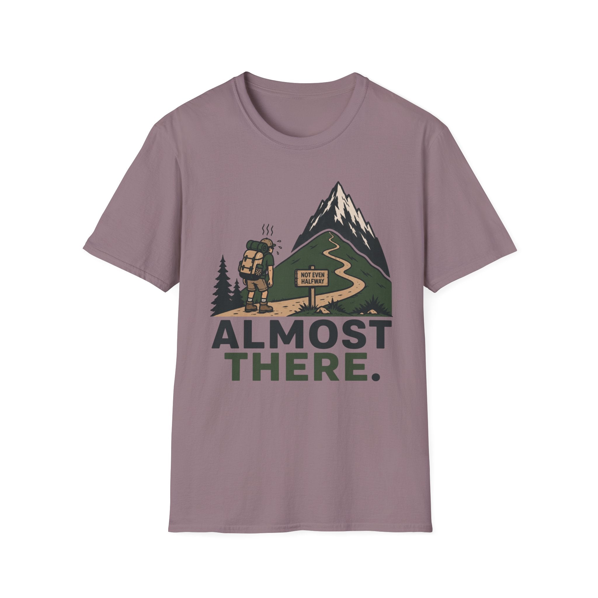 Almost There T-Shirt
