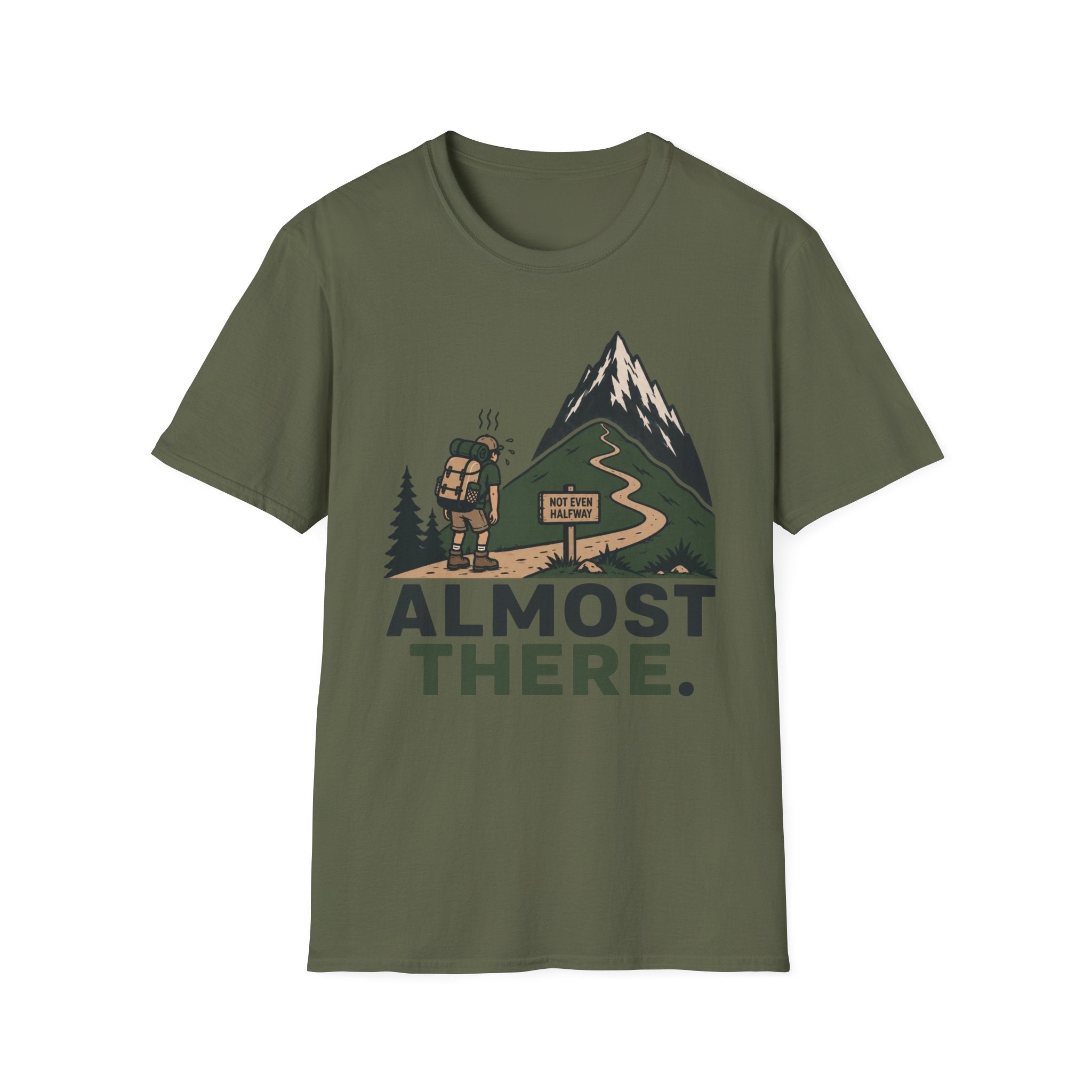 Almost There T-Shirt