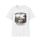 Life's Better in Flannel T-Shirt