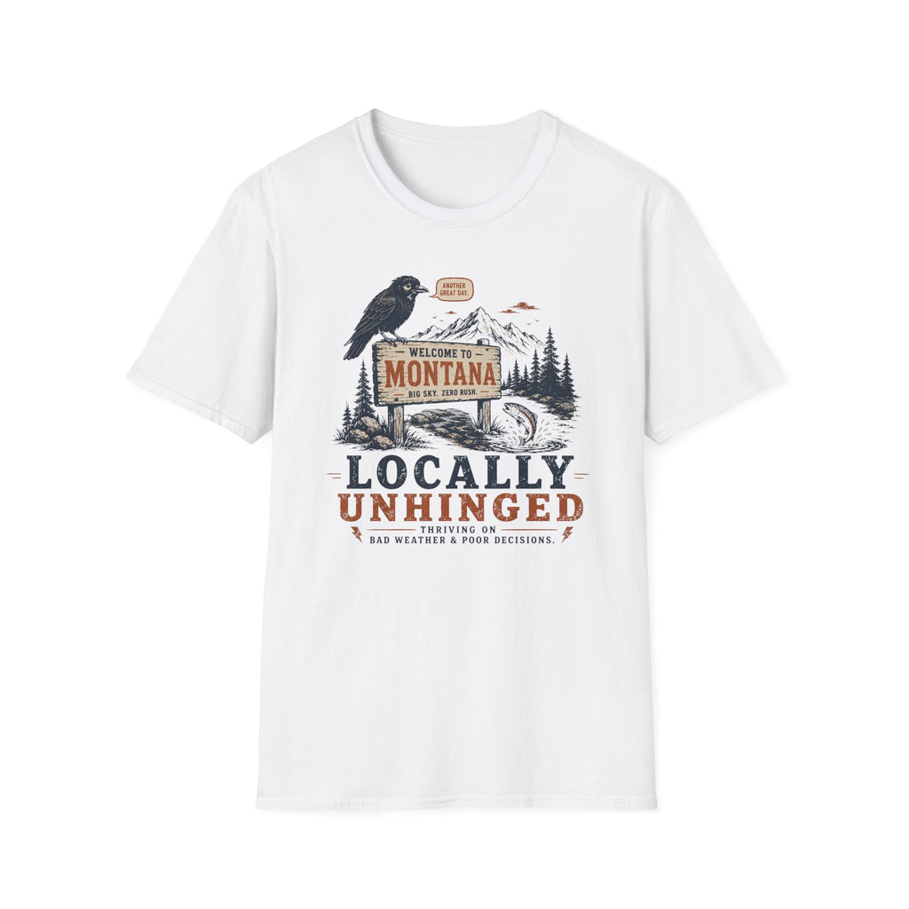 Locally Unhinged T-Shirt