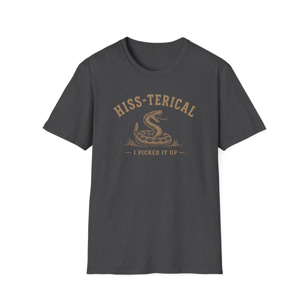 Hiss-terical T-Shirt