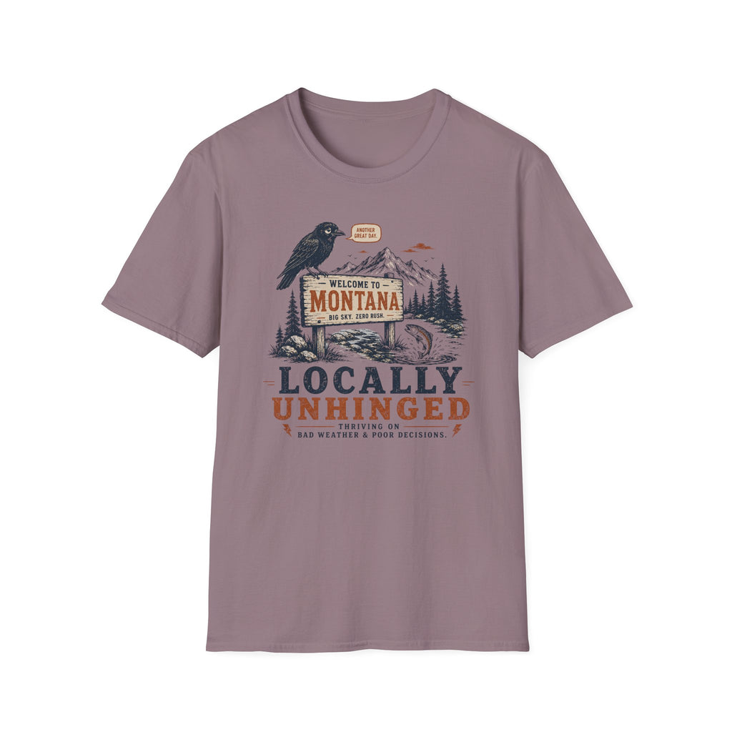 Locally Unhinged T-Shirt