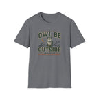 Owl Be Outside T-Shirt