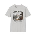 Life's Better in Flannel T-Shirt